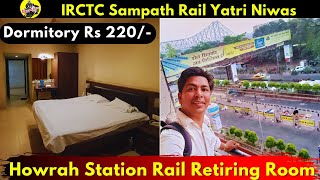 Howrah Rail Station  Retiring Room  IRCTC Sampath Rail Yatri Niwas  Dormitory Cheapest Stay [upl. by Armahs]