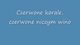 Brathanki  Czerwone Korale Tekst Lyrics [upl. by Heger]