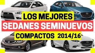 AUTOS SEMINUEVOS que SÍ debes comprar sedanes compactos  Motoren Mx [upl. by Ridglea]