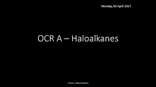 OCR A 422 Haloalkanes REVISION [upl. by Papert]