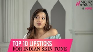 Top 10 Lipsticks for Indian Skin Tone FtDebasree Banerjee  Nykaa [upl. by Akenn]