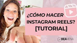 QUÉ ES INSTAGRAM REELS CÓMO USAR INSTAGRAM REELS TUTORIAL PASO A PASO [upl. by Philipson]