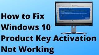 How to Fix Windows 10 Product Key Activation Not Working [upl. by Cleave814]