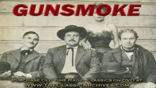 Gunsmoke Radio Show  Episode 6 [upl. by Calloway]