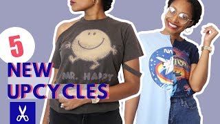 5 New Tshirt Upcycles How To Cut for the Impatient Beginner [upl. by Ahsinom]