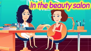 In the beauty salon  Learn English Conversation Practice [upl. by Golanka486]