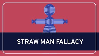 CRITICAL THINKING  Fallacies Straw Man Fallacy HD [upl. by Aryamoy]