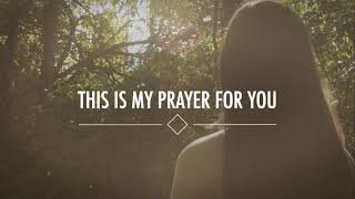 My Prayer For You Official Lyric Video  Alisa Turner [upl. by Ethe]