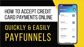 How To Accept Credit Card Payments Online Quickly amp Easily  Payfunnels [upl. by Emiline]