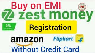 Zestmoney with Flipkart amp Amazon  Zestmoney Registration  Zestmoney Emi  Zestmoney Personal Loan [upl. by Notreb643]