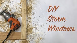 DIY Storm Windows [upl. by Eelahc]