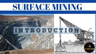 Surface Mining  11 Introduction [upl. by Bolitho613]