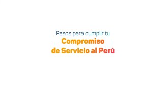 Pasos para cumplir tu Compromiso de Servicio al Perú [upl. by Adnahc]