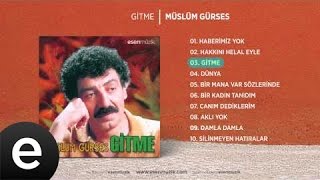 Müslüm Gürses  Gitme Official Audio [upl. by Resarf]