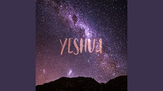 Yeshua [upl. by Meekahs349]