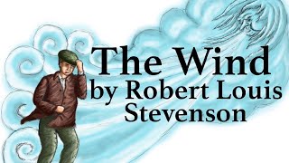 The Wind by Robert Louis Stevenson  Memorization Song [upl. by Aikemat]