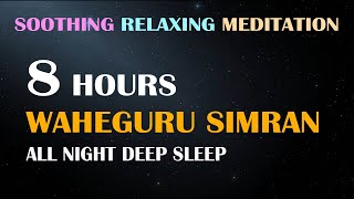 Waheguru Simran Nighttime Peace [upl. by Eelarac]