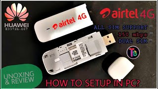 Best Dongle Ever  Huawei Airtel 4G Dongle all sim support Unboxing Review and How To Setup TB [upl. by Ariaz]