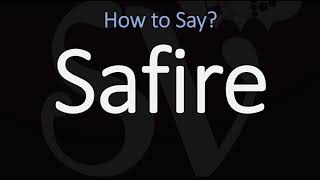 How to Pronounce Safire CORRECTLY [upl. by Justus]