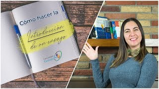 ¿Cómo hacer la INTRODUCCION de un ensayo📝📒📖 [upl. by Guinevere]