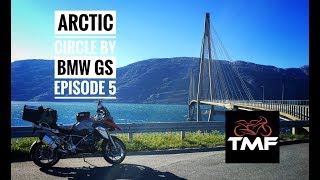 The Arctic Circle by BMW R1200 GS  Episode 5  The Arctic Circle and South towards Namsos [upl. by Golda]