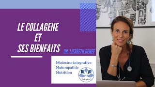 LE COLLAGÈNE ET SES BIENFAITS  Dr Liesbeth Denef [upl. by Misty]