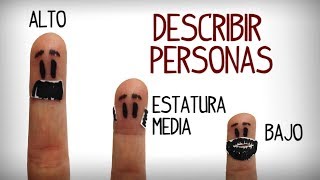 Como describir personas en español español inicial [upl. by Parhe]