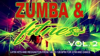 Zumba amp Fitness 2020 Vol 2  Latin Hits And Reggaeton From 100 To 128 BPM For Gym And Dance [upl. by Ynaffad]