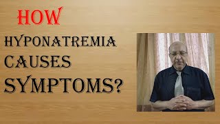 How hyponatremia causes symptoms [upl. by Alial]