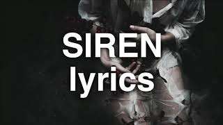 Kailee Morgue  Siren Lyrics [upl. by Maryanna]