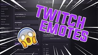 Twitch Tips  How To Set up Twitch Emotes [upl. by Allie]