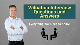 Valuation Interview Questions and Answers You Must Know [upl. by Ikir]