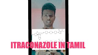 ITRACONAZOLE IN TAMIL [upl. by Norvell]