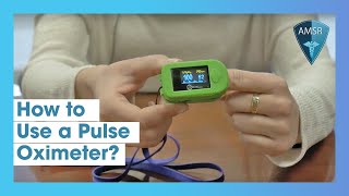 How to Use a Pulse Oximeter [upl. by Cenac]