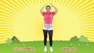 Head Shoulders Knees amp Toes in Spanish  by Native Speaker  Cabeza Hombros Rodillas y Pies [upl. by Tompkins]