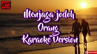 WAWAN DCOZTMENJAGA JODOH ORANG versi karaoke [upl. by Ettelra]