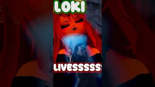 LOKI IS ALIVE [upl. by Samuel]