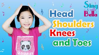 Head Shoulders Knees and Toes With lyrics  Kids Action Songs  Sing with Bella [upl. by Leiru722]