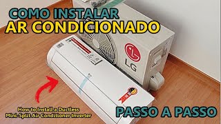 Vídeo Aula  Como Instalar Ar Condicionado Split LG Dual Inverter Corretamente  Passo a Passo [upl. by Prisca213]