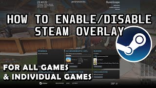 How To Enable amp Disable Steam Overlay All GamesSpecific Individual Games Steam Tutorial 2021 [upl. by Junia612]