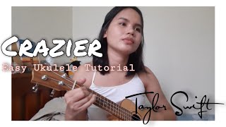 Crazier  Taylor Swift  Easy Ukulele TutorialCoverWith Lyrics Chords amp Strumming [upl. by Killoran293]