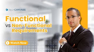 Functional Vs Non Functional Requirements  Business Analyst Tutorial  Techcanvass [upl. by Rodenhouse837]