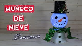 Como hacer un muñeco de nieve luminoso [upl. by Eloci484]