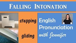 Falling Intonation  English Pronunciation with JenniferESL [upl. by Riddle727]