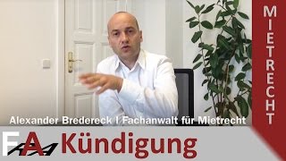 Kündigung eines Mietvertrages Formulierung  Fachanwalt Alexander Bredereck [upl. by Freddy16]