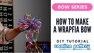 How To Tie a Wrapfia Bow  Carolina Pottery [upl. by Sirac]