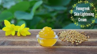 Fenugreek Methi Skin Lightening Face Cream To Lighten Acne Scars Dark Spots amp Hyperpigmentation [upl. by Yekcaj]