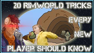 20 TIPS amp TRICKS I wish I knew when I started playing Rimworld  Rimworld Guide [upl. by Keating834]