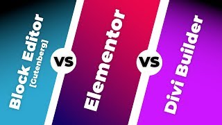 Block Editor Gutenberg VS Elementor VS Divi Quick Comparison ⚡ [upl. by Woll]