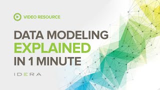 What is Data Modeling  IDERA Data University [upl. by Cobbie]